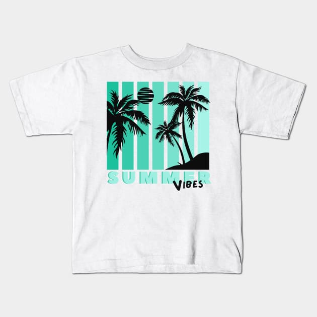 Summer Vibes Kids T-Shirt by OFM